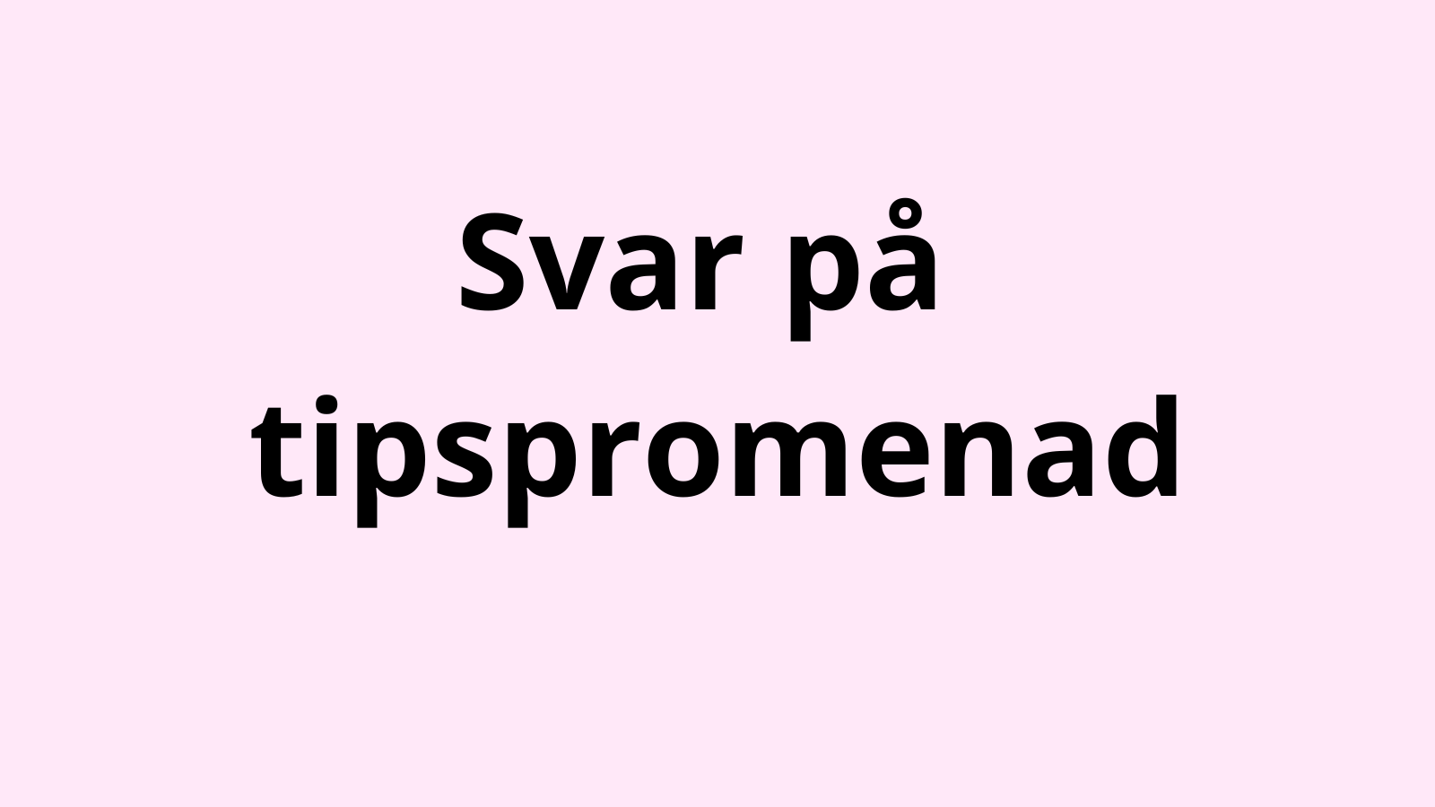 Svar På Tipspromenad